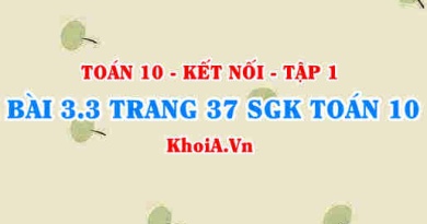 Bài 3.3 trang 37 SGK Toán 10 tập 1 Kết nối tri thức